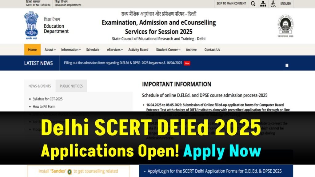 Delhi SCERT DElEd Application 2025 Now Open — Apply Online Before It's Too Late! 1 Delhi SCERT DElEd Application 2025 Now Open — Apply Online Before It's Too Late!