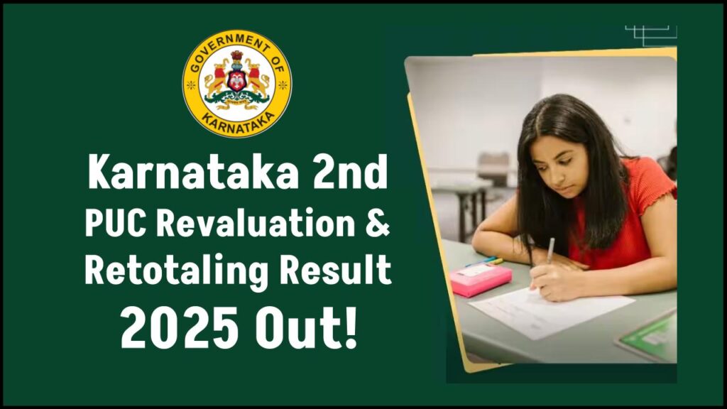 Karnataka 2nd PUC Revaluation and Retotaling Result 2025 Released: Check Your Updated Marks Now! 1 Karnataka 2nd PUC Revaluation and Retotaling Result 2025 Released: Check Your Updated Marks Now!