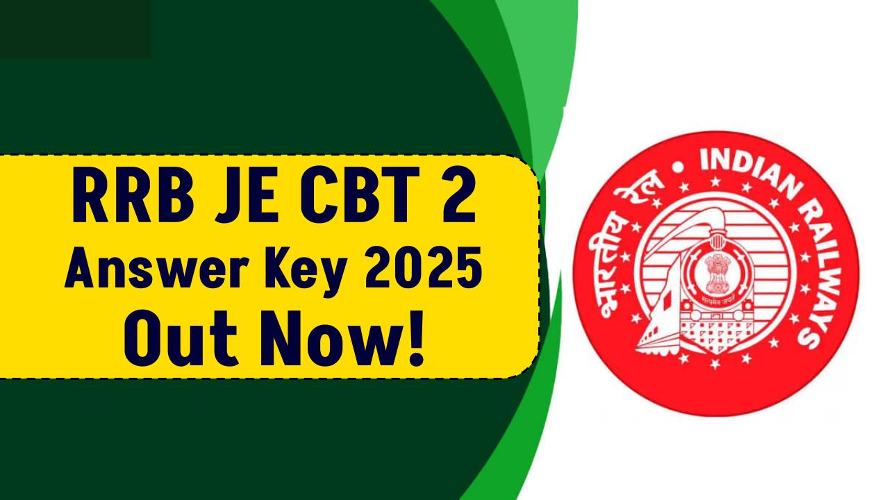 RRB JE CBT 2 Answer Key 2025 Released for CEN 03/2024—Raise Objections by April 30
