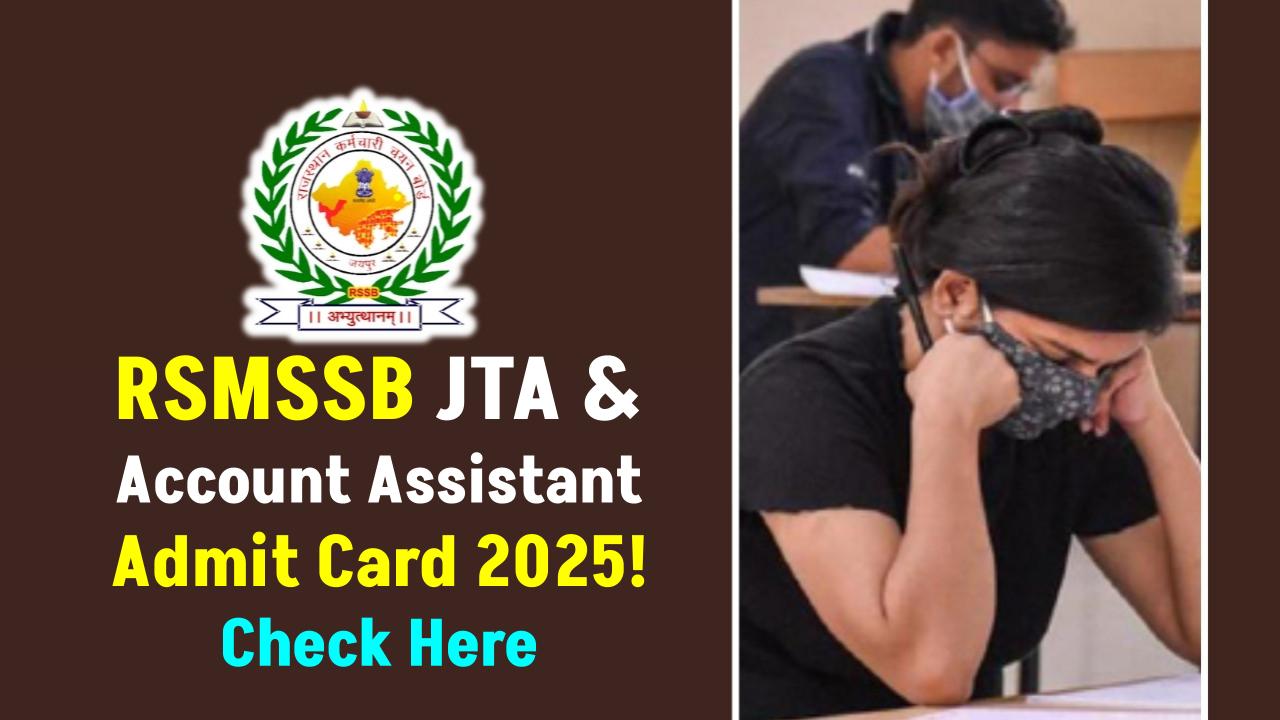 RSMSSB JTA & Account Assistant Admit Card 2025 Coming Soon — Check Exam Dates Now!