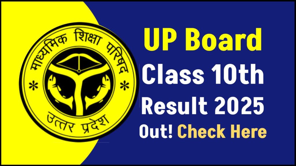 UP Board Class 10th Result 2025 Out: Here's How to Download Your Marksheet 1 UP Board Class 10th Result 2025 Out: Here's How to Download Your Marksheet