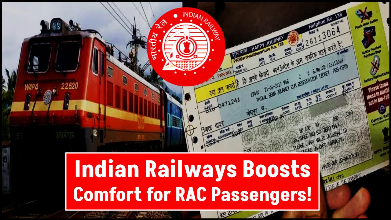 Good News for RAC Passengers—Indian Railways Just Made This Big Move