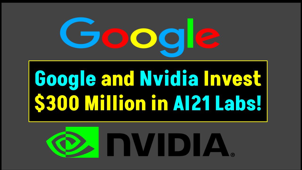 Google And Nvidia Invest $300 Million In AI Startup — Check If This Could Rival OpenAI