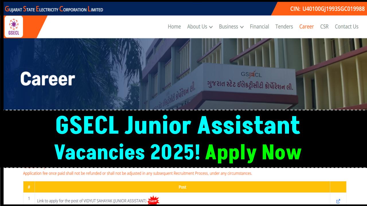 GSECL Recruitment 2025 OUT – Apply Now for Junior Assistant Jobs Before the Deadline