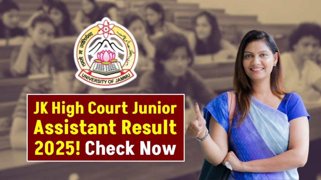 JK High Court Junior Assistant Result 2025 Coming Soon – Are You on the Merit List?