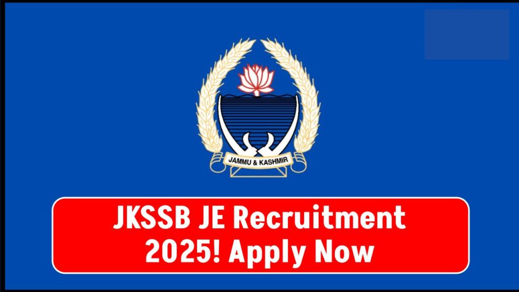 JKSSB JE Recruitment 2025: A Golden Opportunity for Engineering Aspirants 1 JKSSB JE Recruitment 2025: A Golden Opportunity for Engineering Aspirants