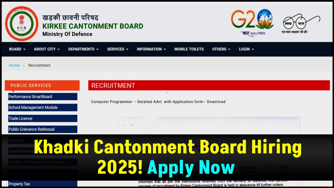 Massive Hiring in Khadki Cantonment Board 2025 — Apply Now Before It’s Too Late!