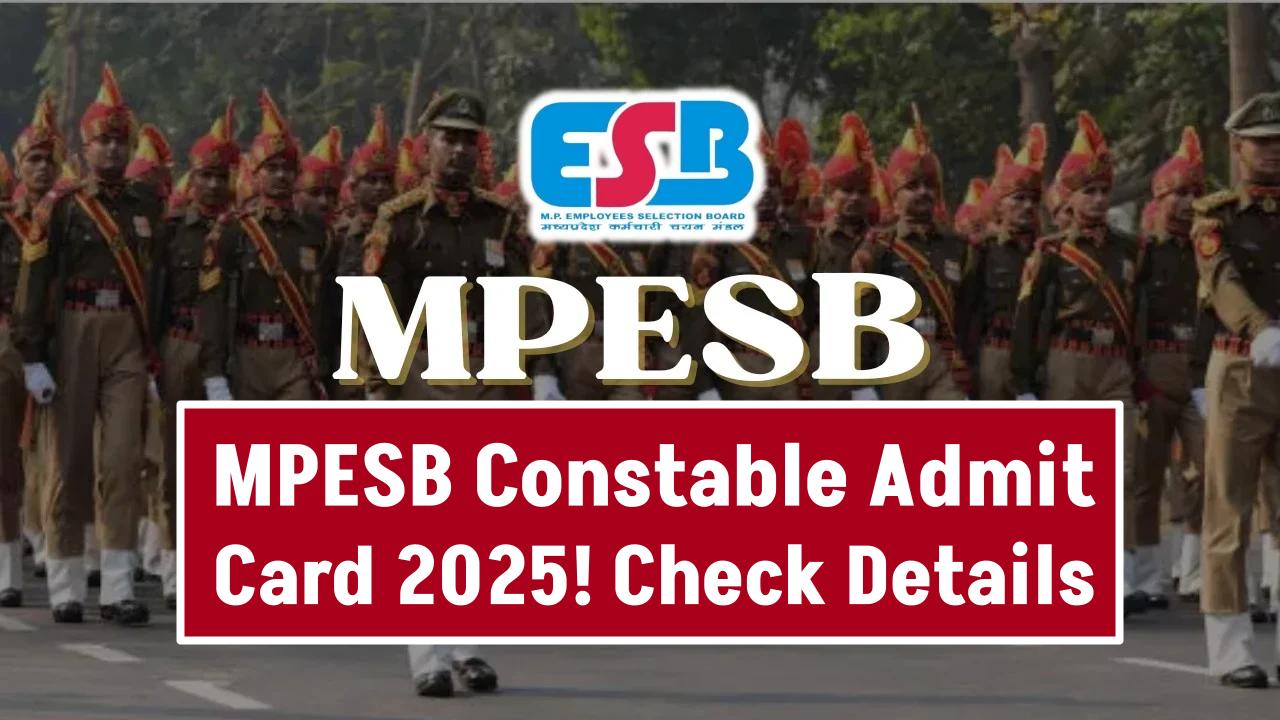MP Excise Constable Admit Card 2025: How to Download and Key Details