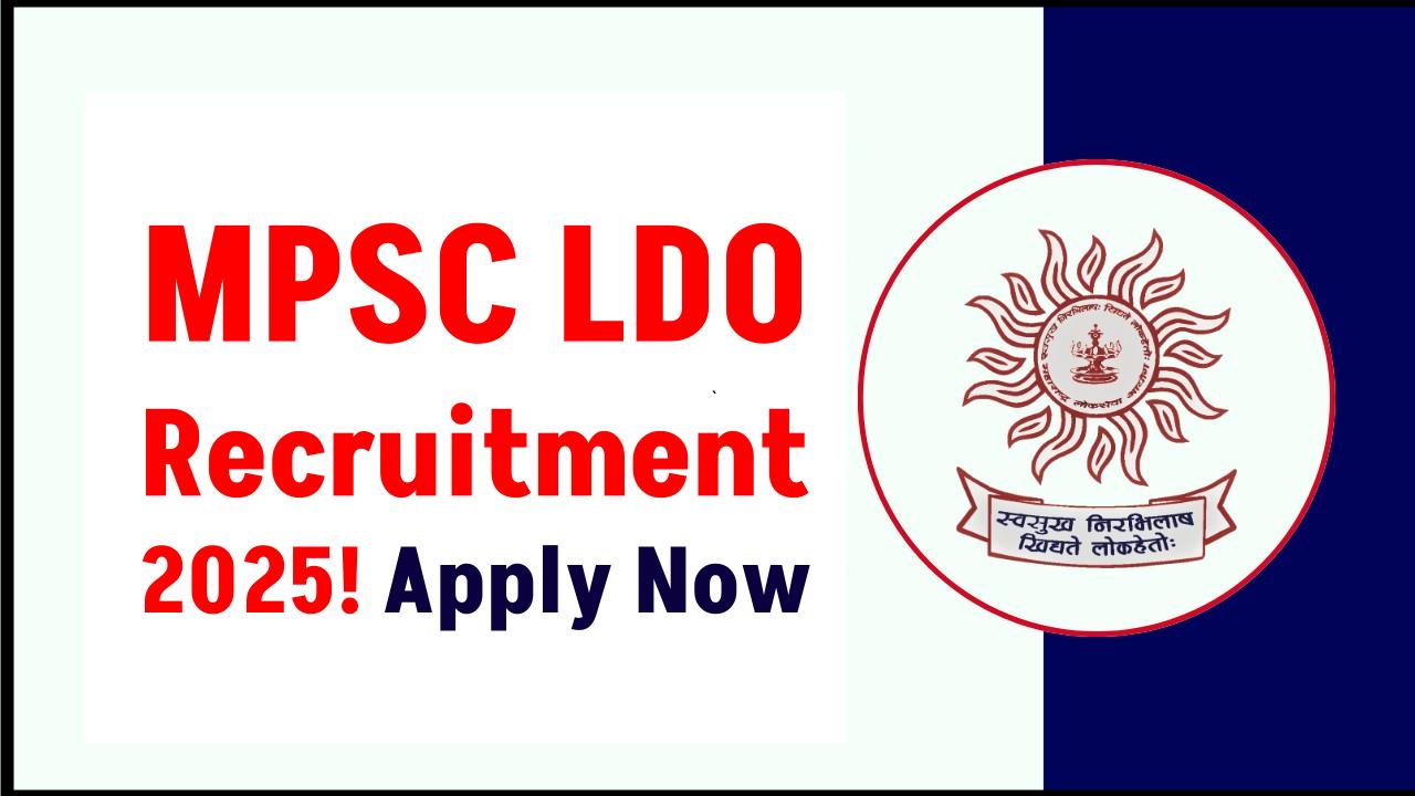 MPSC Livestock Development Officer (LDO) Recruitment 2025: Your Gateway to a Stable Government Career