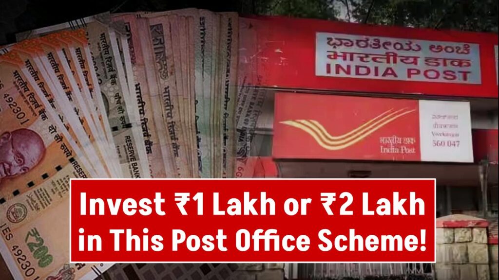 Invest ₹1 Lakh or ₹2 Lakh in This Post Office Scheme—Here’s How Much You’ll Actually Get Back 1 Invest ₹1 Lakh or ₹2 Lakh in This Post Office Scheme—Here’s How Much You’ll Actually Get Back
