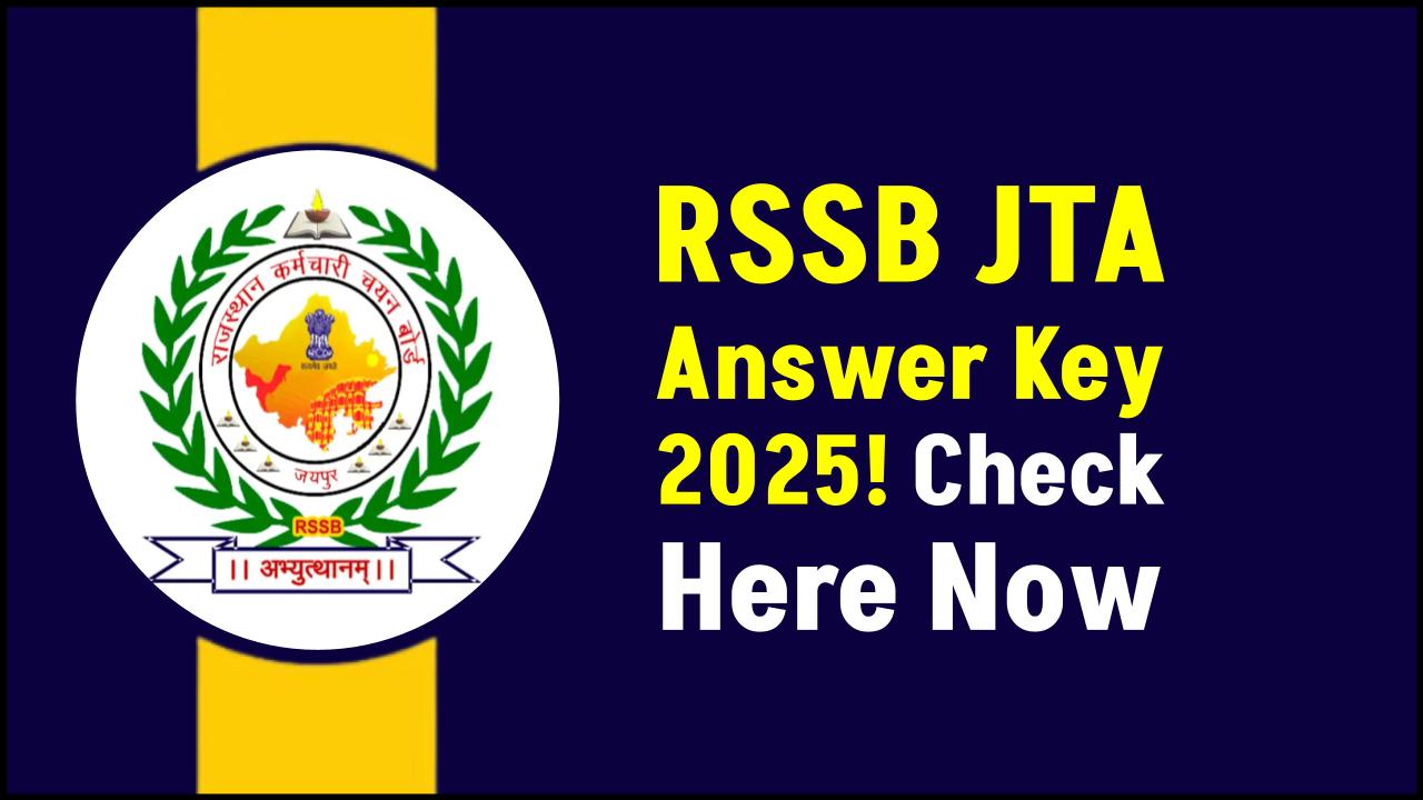 RSSB JTA Answer Key 2025 Dropping Soon — Don’t Miss Objection Details!
