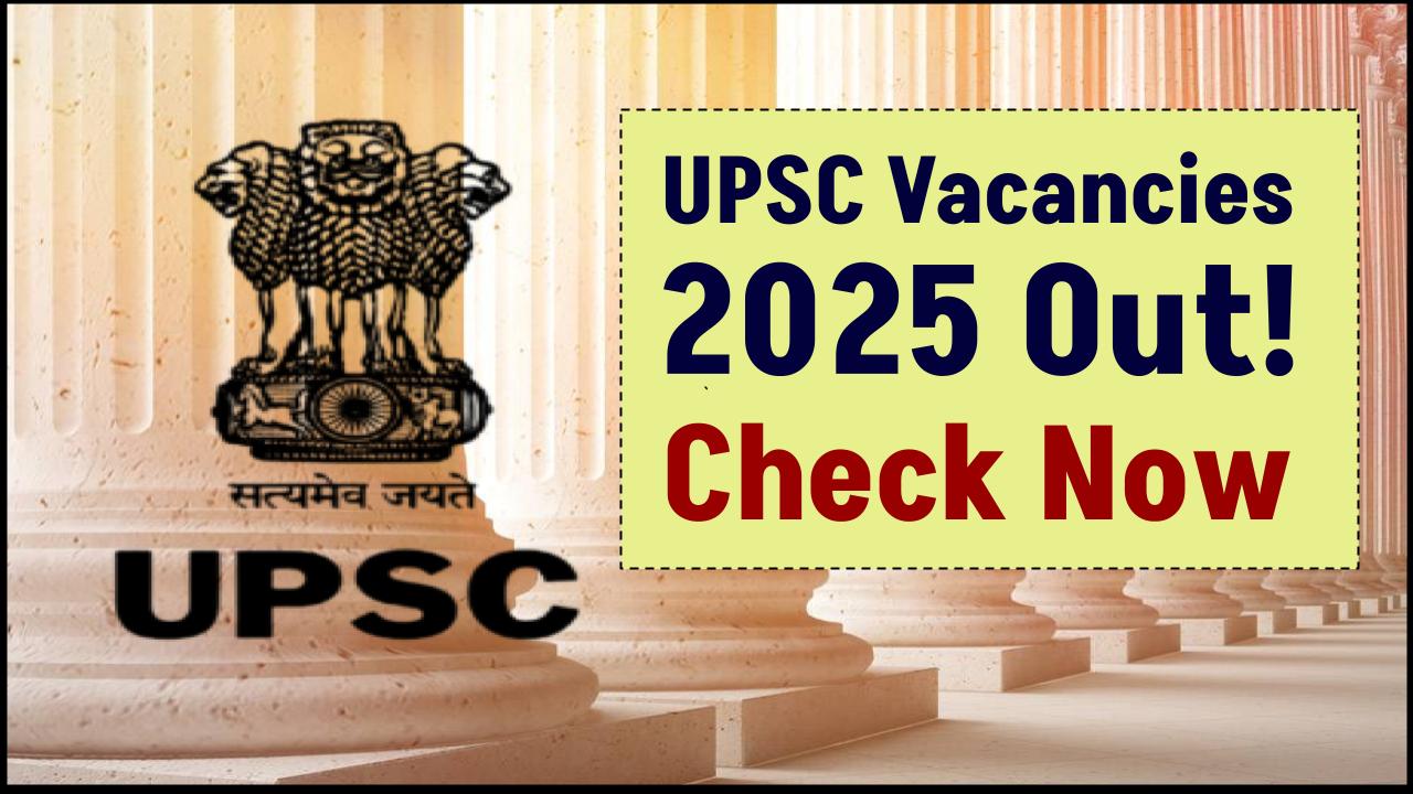 UPSC Recruitment 2025 Out Now – Apply for Veterinary Officer & Other High-Paying Posts