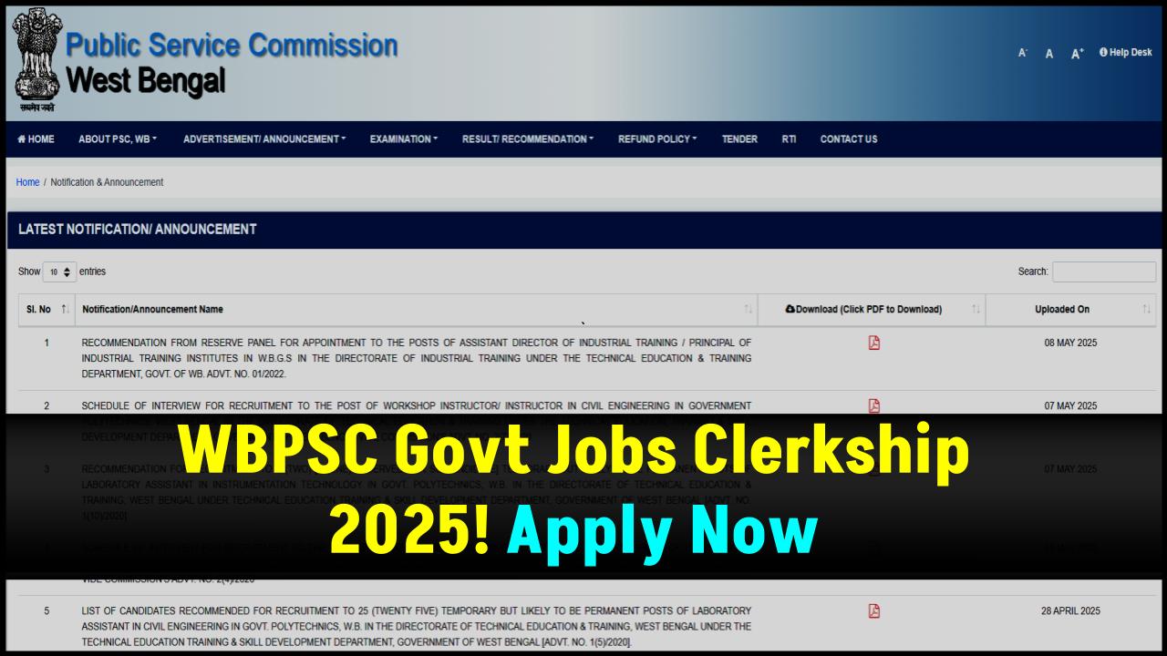 WBPSC Clerkship 2025 Notification Out – Are You Ready for This Govt Job Opportunity?